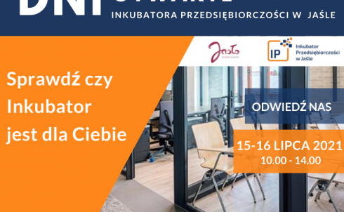 Dni otwarte Inkubatora Przedsiębiorczości w Jaśle